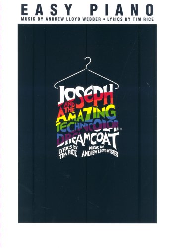 "Joseph and the Amazing Technicolour Dreamcoat": For Easy Piano