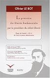 Revue LGDJ  / La protection des libertés fondamentales par la procédure du référé-liberté : Etude de l'article L 521-2 du Code de justice administrative