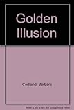 The golden illusion