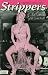 Strippers & Sex Queens of the Exotic World (#1)