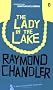 The Lady in the Lake (A Philip Marlowe Novel)