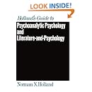 Holland's Guide to Psychoanalytic Psychology and Literature-and-Psychology
