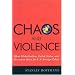 Chaos and Violence: What Globalization, Failed States, and Terrorism Mean for U.S. Foreign Policy