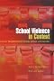 School Violence in Context: Culture, Neighborhood, Family, School, and Gender