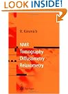 NMR: Tomography, Diffusometry, Relaxometry