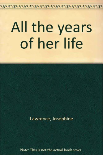 All the years of her life