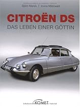 Citroen DS: Das Leben einer G&ouml;ttin