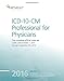 ICD-10-CM Professional for Physicians 2016