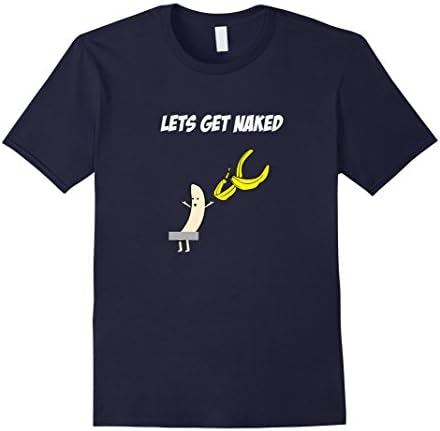 Men's Let's Get Naked Banana Peeling Off Censored Cute Funny Shirt Medium Navy