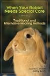 When Your Rabbit Needs Special Care:...