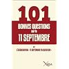 101 bonnes questions sur le 11 septembre