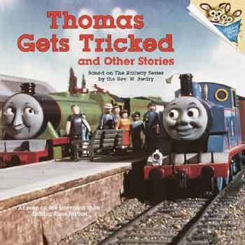 Thomas Gets Tricked And Other Stories