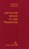 Produkt-Bild: Kritische Grade in der Prognose