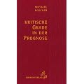 Kritische Grade in der Prognose