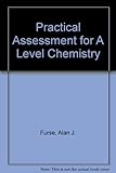 Practical assessment for A level chemistry