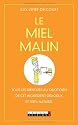 Le Miel malin