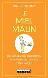 Livres Naturopathie - Le Miel malin