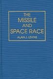 The Missile and Space Race