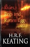 Rules, regs and rotten eggs