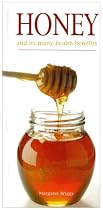 Honey: and Its Many Health Benefits