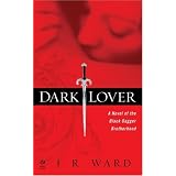 Dark Lover (Black Dagger Brotherhood, Book 1)