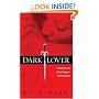 Dark Lover (Black Dagger Brotherhood, Book 1)