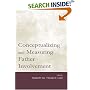 Conceptualizing and Measuring Father Involvement