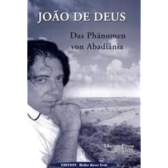 Das Ph�nomen von Abadiania