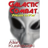 galactic combat prelude to war