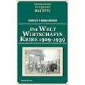 Die Weltwirtschaftskrise 1929 - 1939