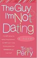 The Guy I'm Not Dating