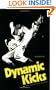 Dynamic Kicks: Essentials for Free Fighting (Specialties Series)