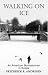 Book Walking on Ice: An American Businessman in Russia