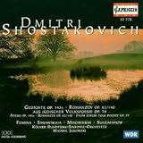 ｜Shostakovich: Gedichte, Op. 143a; Romanzen, Op. 62/140; Aus jüdischer Volkspoesie, Op. 79