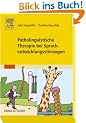 Patholinguistische Therapie bei Sprachentwicklungsst�rungen
