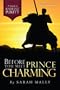 Before You Meet Prince Charming: A Guide to Radiant Purity
