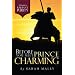 Before You Meet Prince Charming: A Guide To Radiant Purity
