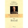 Dictionnaire amoureux du Br�sil
