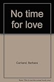 No time for love