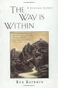 The Way Is Within: A Spiritual Journey