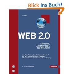Web 2.0: Konzepte, Anwendungen, Technologien