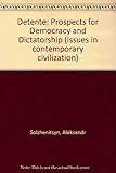 Détente : prospects for democracy and dictatorship