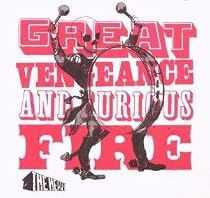 Great Vengeance and Furious Fire
