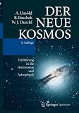 Produkt-Bild: Der neue Kosmos: Einf&uuml;hrung in die Astronomie und Astrophysik