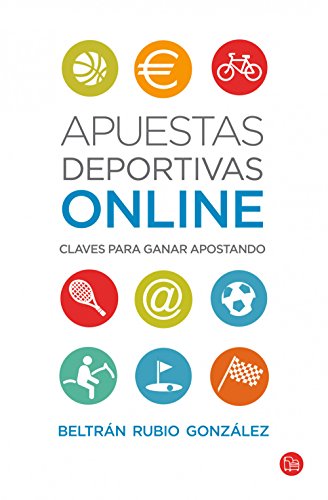 Apuestas deportivas online: Claves para ganar apostando (Spanish Edition)