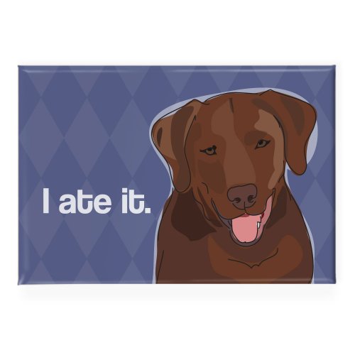 Pop Doggie I Ate it Chocolate Lab Labrador Retriever Fridge Magnet