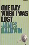 One day, when I was lost : a scenario based on 'The autobiography of Malcolm X'