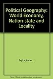 Political geography : world-economy, nation-state and locality