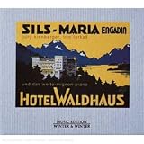Winter and Winter Artists: Hotel Waldhaus Sils-Maria an album by Van Veen Herman