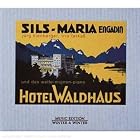 Winter and Winter Artists: Hotel Waldhaus Sils-Maria by  Paul Anka, Ferdinando Buscaglione, Benjamin Carr, Teresa Carreno, and Heinz Gerlach 